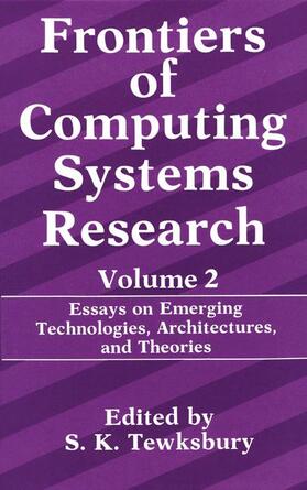 Tewksbury |  Frontiers of Computing Systems Research | Buch |  Sack Fachmedien