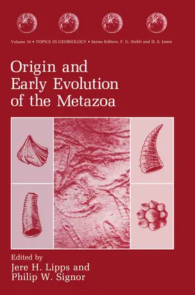 Lipps / Signor |  Origin and Early Evolution of the Metazoa | Buch |  Sack Fachmedien