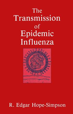 Hope-Simpson |  The Transmission of Epidemic Influenza | Buch |  Sack Fachmedien