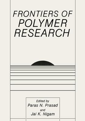Prasad / Nigam |  Frontiers of Polymer Research | Buch |  Sack Fachmedien
