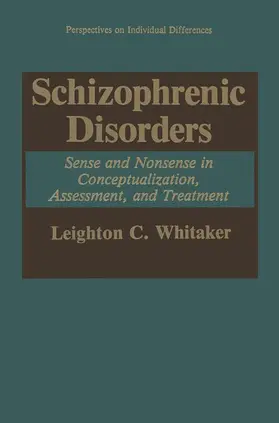 Whitaker |  Schizophrenic Disorders: | Buch |  Sack Fachmedien