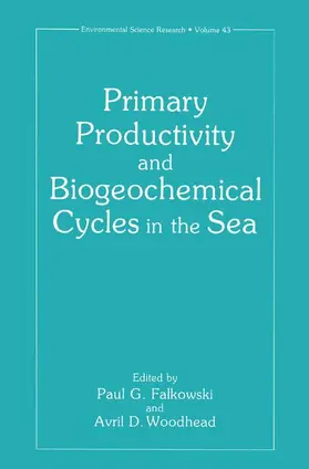 Woodhead / Falkowski |  Primary Productivity and Biogeochemical Cycles in the Sea | Buch |  Sack Fachmedien