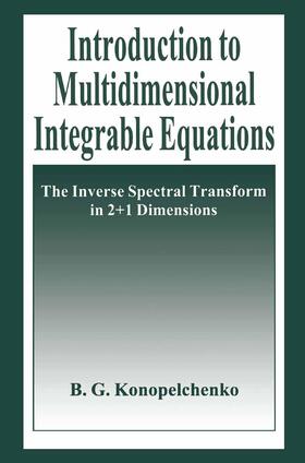 Konopelchenko |  Introduction to Multidimensional Integrable Equations | Buch |  Sack Fachmedien