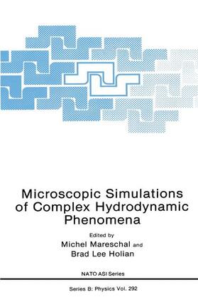 Holian / Mareschal |  Microscopic Simulations of Complex Hydrodynamic Phenomena | Buch |  Sack Fachmedien