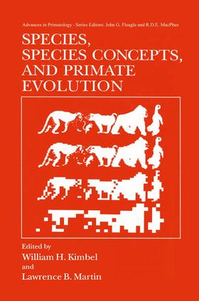 Martin / Kimbel |  Species, Species Concepts and Primate Evolution | Buch |  Sack Fachmedien