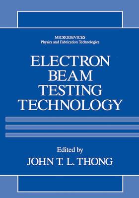 Thong |  Electron Beam Testing Technology | Buch |  Sack Fachmedien