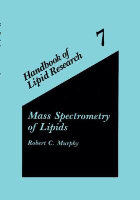 Murphy |  Mass Spectrometry of Lipids | Buch |  Sack Fachmedien