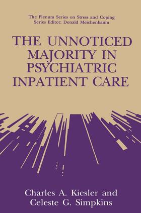 Simpkins / Kiesler |  The Unnoticed Majority in Psychiatric Inpatient Care | Buch |  Sack Fachmedien