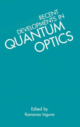 Inguva |  Recent Developments in Quantum Optics | Buch |  Sack Fachmedien