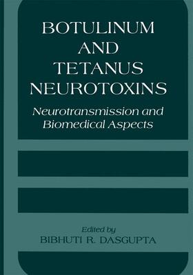 DasGupta |  Botulinum and Tetanus Neurotoxins | Buch |  Sack Fachmedien