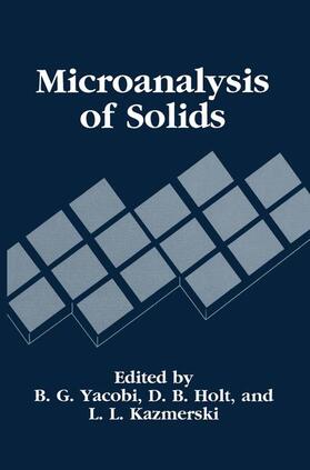 Yacobi / Holt / Kazmerski |  Microanalysis of Solids | Buch |  Sack Fachmedien