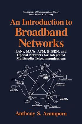 Acampora |  An Introduction to Broadband Networks | Buch |  Sack Fachmedien
