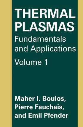 Boulos / Pfender / Fauchais |  Thermal Plasmas | Buch |  Sack Fachmedien