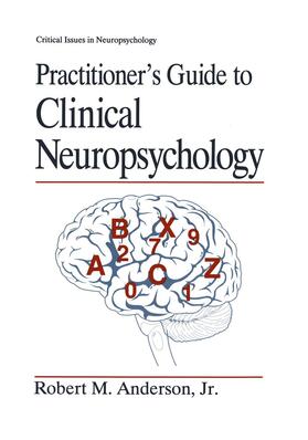 Anderson Jr |  Practitioner¿s Guide to Clinical Neuropsychology | Buch |  Sack Fachmedien