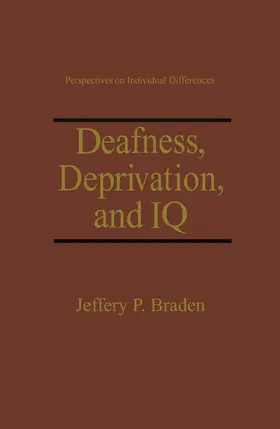 Braden |  Deafness, Deprivation, and IQ | Buch |  Sack Fachmedien