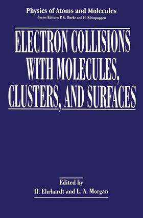 Morgan / Ehrhardt |  Electron Collisions with Molecules, Clusters, and Surfaces | Buch |  Sack Fachmedien