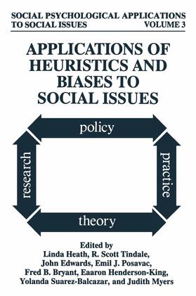 Heath / Tindale / Edwards | Applications of Heuristics and Biases to Social Issues | Buch | 978-0-306-44750-1 | sack.de