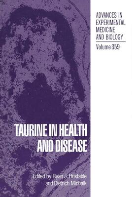 Huxtable / Michalk |  Taurine in Health and Disease | Buch |  Sack Fachmedien