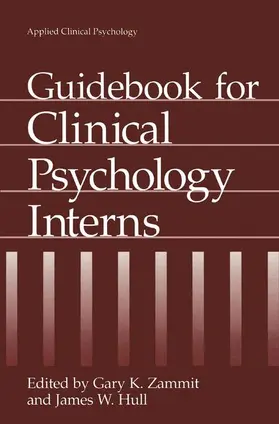 Hull / Zammit |  Guidebook for Clinical Psychology Interns | Buch |  Sack Fachmedien