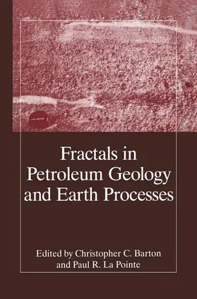 La Pointe / Barton |  Fractals in Petroleum Geology and Earth Processes | Buch |  Sack Fachmedien