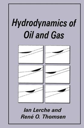 Thomsen / Lerche |  Hydrodynamics of Oil and Gas | Buch |  Sack Fachmedien