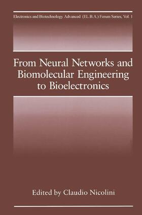 Nicolini |  From Neural Networks and Biomolecular Engineering to Bioelectronics | Buch |  Sack Fachmedien