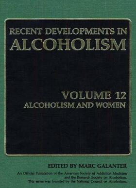 Galanter |  Alcoholism and Women | Buch |  Sack Fachmedien