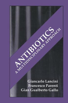 Gallo / Parenti / Lancini |  Antibiotics | Buch |  Sack Fachmedien