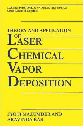 Kar / Mazumder |  Theory and Application of Laser Chemical Vapor Deposition | Buch |  Sack Fachmedien