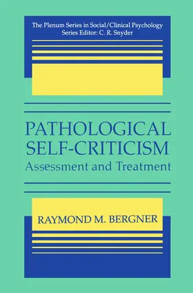 Bergner |  Pathological Self-Criticism | Buch |  Sack Fachmedien