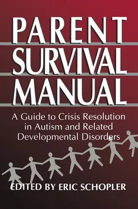 Schopler |  Parent Survival Manual | Buch |  Sack Fachmedien