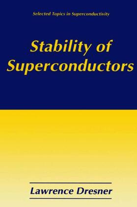 Dresner |  Stability of Superconductors | Buch |  Sack Fachmedien