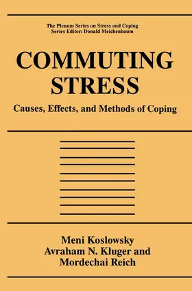 Koslowsky / Reich / Kluger |  Commuting Stress | Buch |  Sack Fachmedien