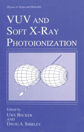 Becker / Shirley |  VUV and Soft X-Ray Photoionization | Buch |  Sack Fachmedien