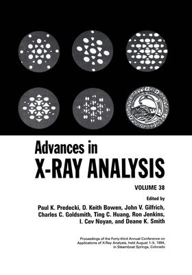 Bowen / Gilfrich / Goldsmith |  Advances in X-Ray Analysis | Buch |  Sack Fachmedien