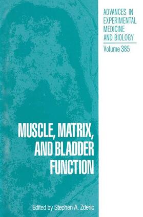 Zderic |  Muscle, Matrix, and Bladder Function | Buch |  Sack Fachmedien