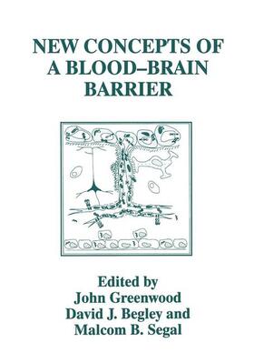 Begley / Segal / Greenwood |  New Concepts of a Blood¿Brain Barrier | Buch |  Sack Fachmedien