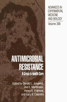 Jungkind / Calandra / Mortensen |  Antimicrobial Resistance | Buch |  Sack Fachmedien
