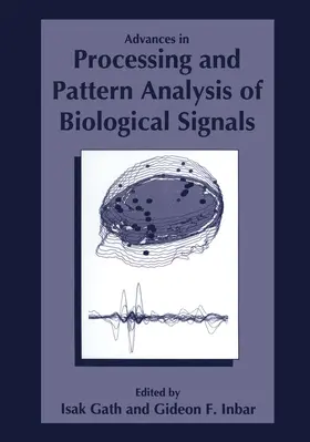 Gath / Inbar |  Advances in Processing and Pattern Analysis of Biological Signals | Buch |  Sack Fachmedien