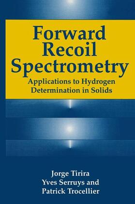 Serruys / Tirira / Trocellier |  Forward Recoil Spectrometry | Buch |  Sack Fachmedien
