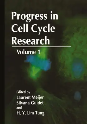 Guidet / Tung / Meijerink |  Progress in Cell Cycle Research | Buch |  Sack Fachmedien