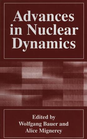 Arruñada / Mignerey |  Advances in Nuclear Dynamics 1 | Buch |  Sack Fachmedien