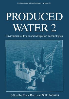 Reed / Johnsen | Produced Water 2 | Buch | 978-0-306-45308-3 | sack.de