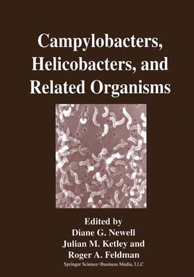 Newell / Feldman / Ketley |  Campylobacters, Helicobacters, and Related Organisms | Buch |  Sack Fachmedien