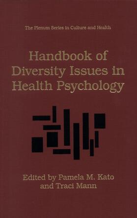 Mann / Kato |  Handbook of Diversity Issues in Health Psychology | Buch |  Sack Fachmedien
