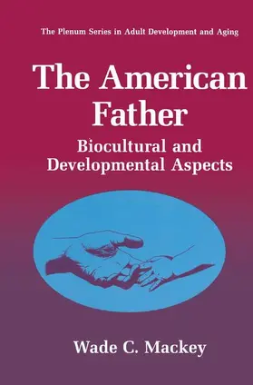 Mackey |  The American Father | Buch |  Sack Fachmedien