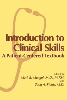 Fields / Mengel |  Introduction to Clinical Skills | Buch |  Sack Fachmedien