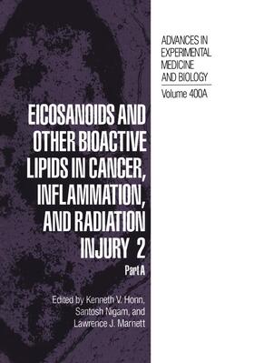 Honn / Nigam / Marnett |  Eicosanoids and Other Bioactive Lipids in Cancer, Inflammation, and Radiation Injury 2 | Buch |  Sack Fachmedien