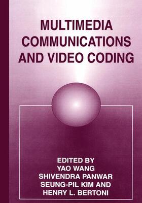 Bertoni / Kim / Panwar |  Multimedia Communications and Video Coding | Buch |  Sack Fachmedien