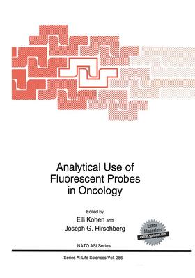 Hirschberg / Kohen |  Analytical Use of Fluorescent Probes in Oncology | Buch |  Sack Fachmedien